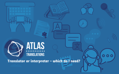 Atlas Translations | Translator or interpreter – which do I need? (↗)