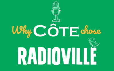 Why Côte chose Radioville