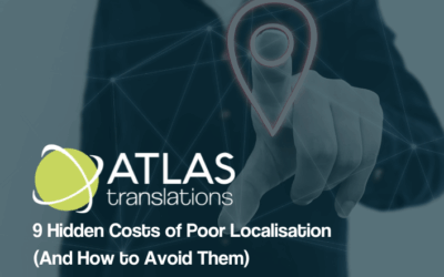 9 Hidden Costs of Poor Localisation (And How to Avoid Them)